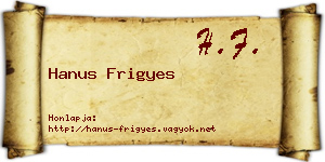 Hanus Frigyes névjegykártya